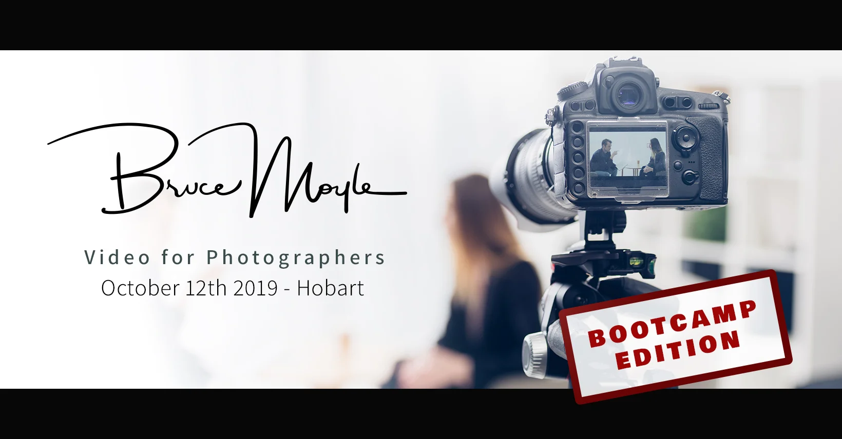 Video for Photographers [BOOTCAMP Edition]