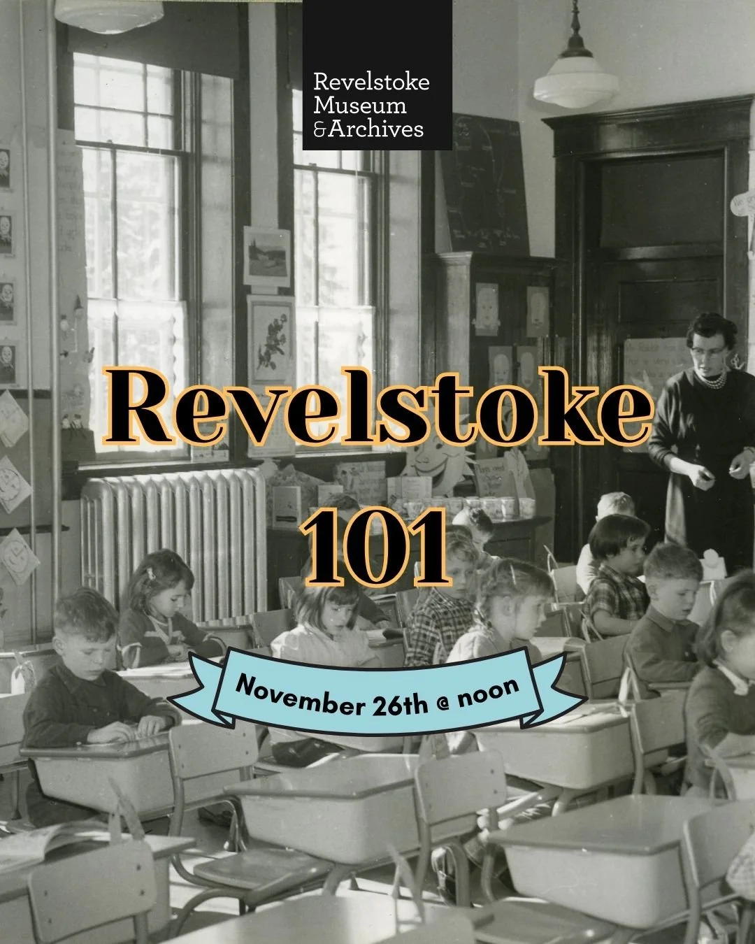 Revelstoke 101: Welcome Week Brown Bag History!