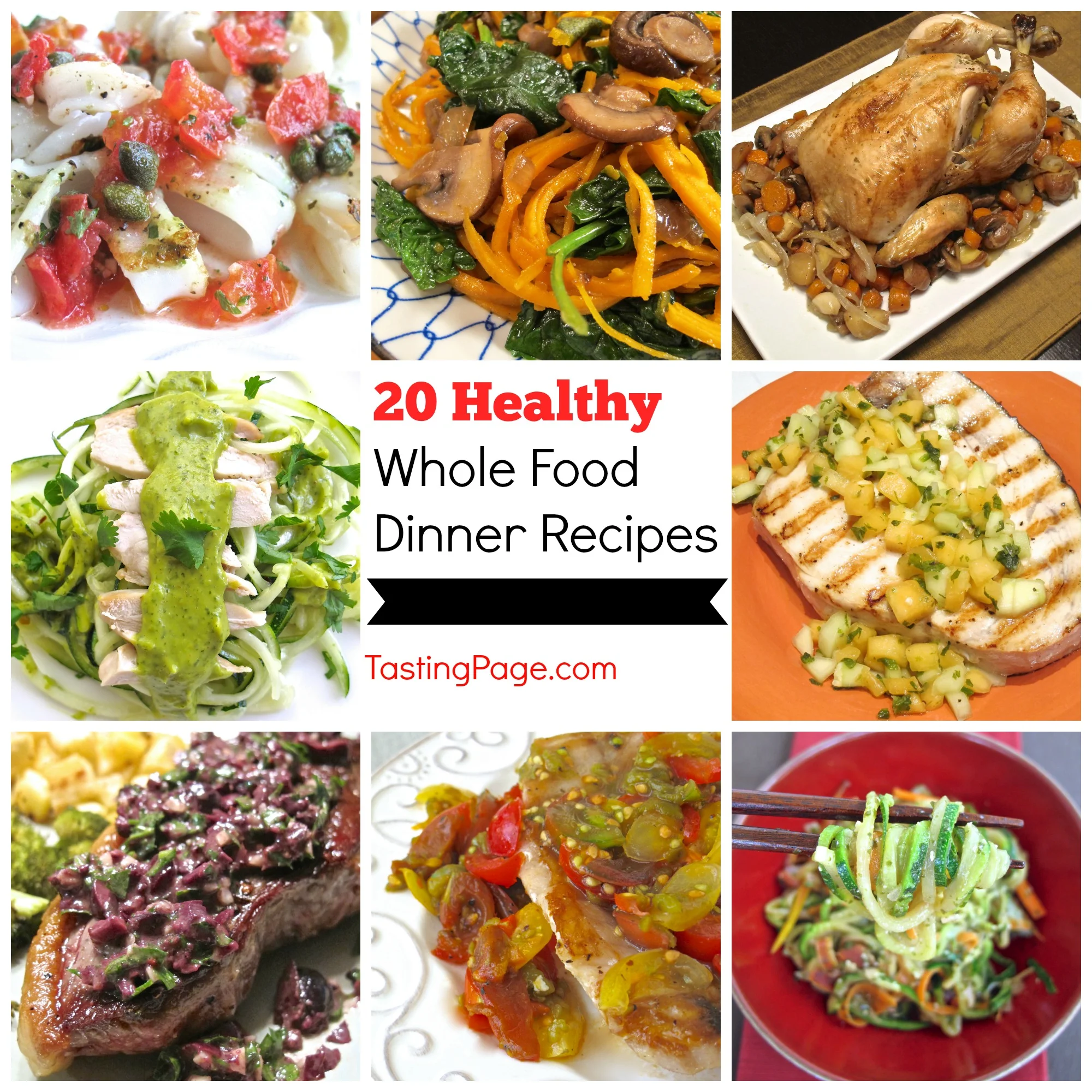 20 Healthy Whole Food Dinner Recipes