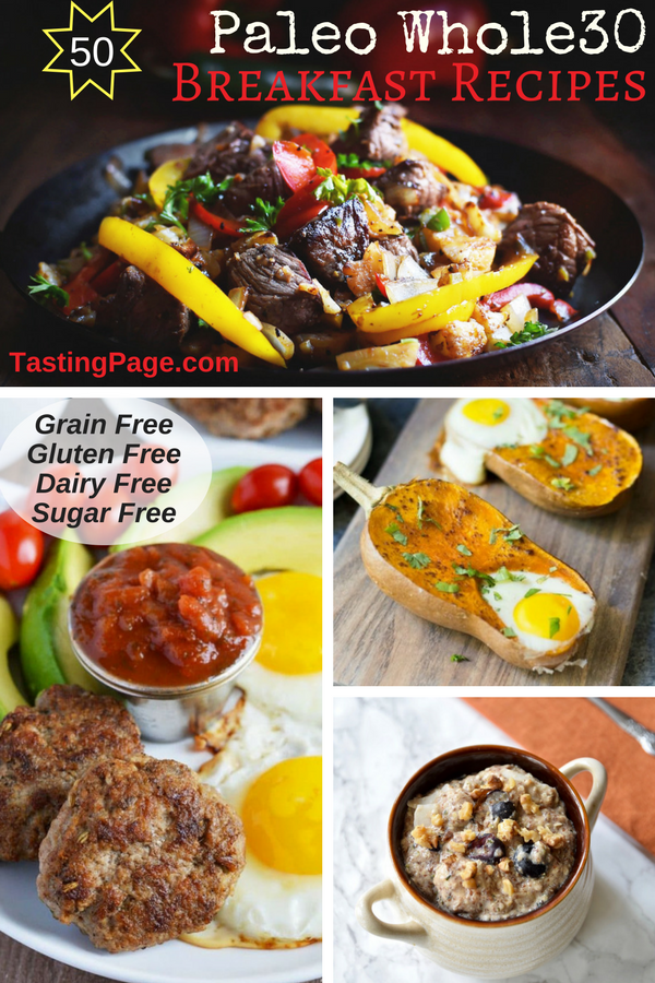 50 Paleo Whole30 Breakfast Recipes Gluten Free Grain Free Dairy Free Tasting Page