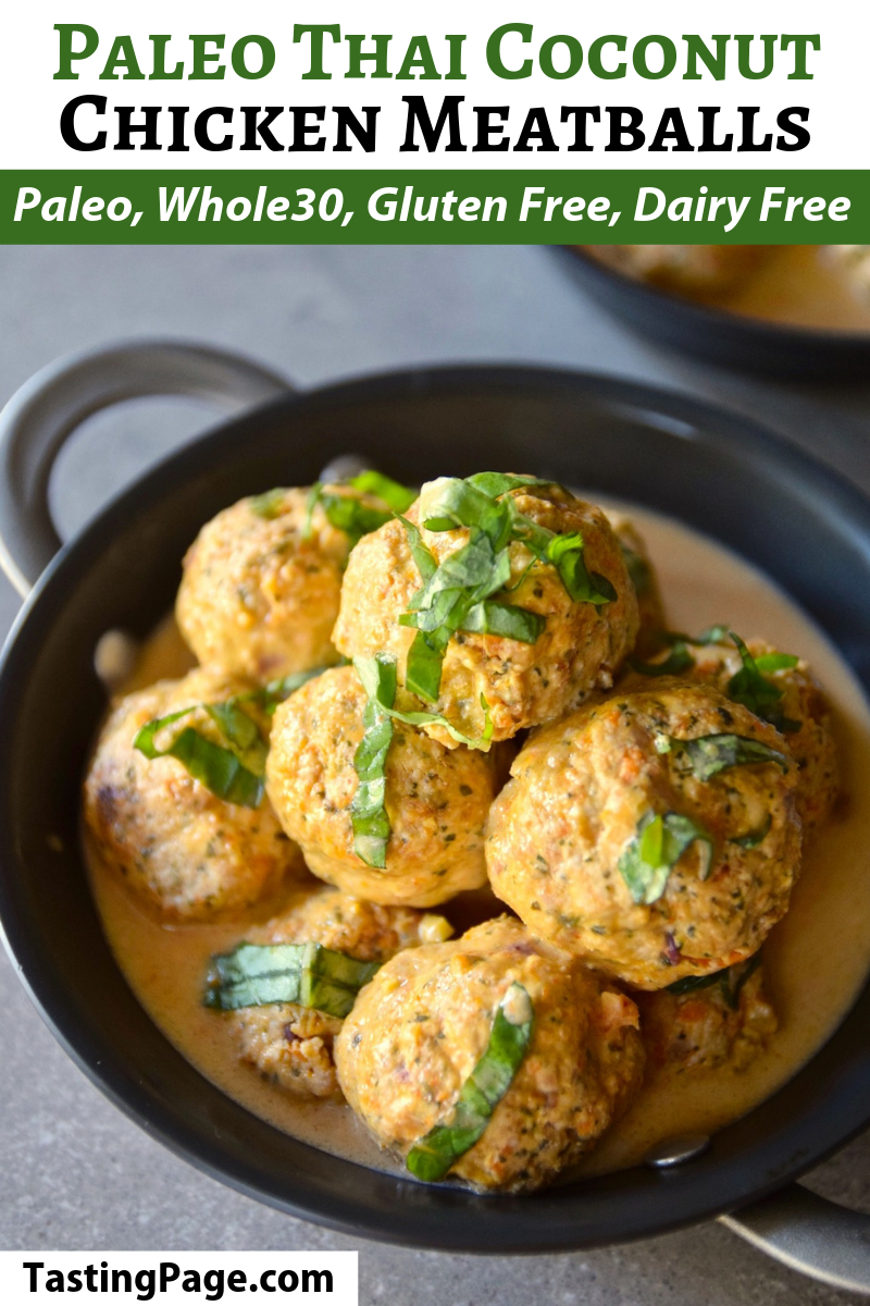 Paleo Thai Coconut Chicken Meatballs Grain Free Dairy Free Tasting Page 3 large bell peppers (thinly sliced). paleo thai coconut chicken meatballs
