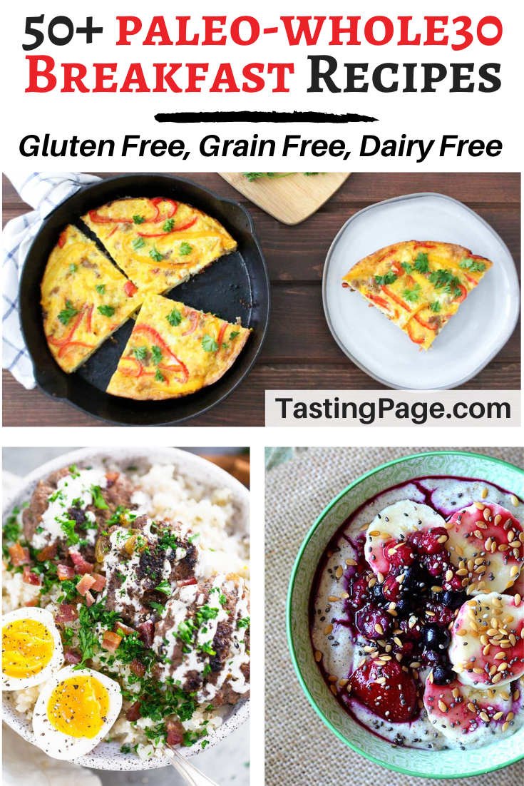 50 Paleo Whole30 Breakfast Recipes Gluten Free Grain Free Dairy Free Tasting Page Easy post workout or meal replacement blueberry super. 50 paleo whole30 breakfast recipes