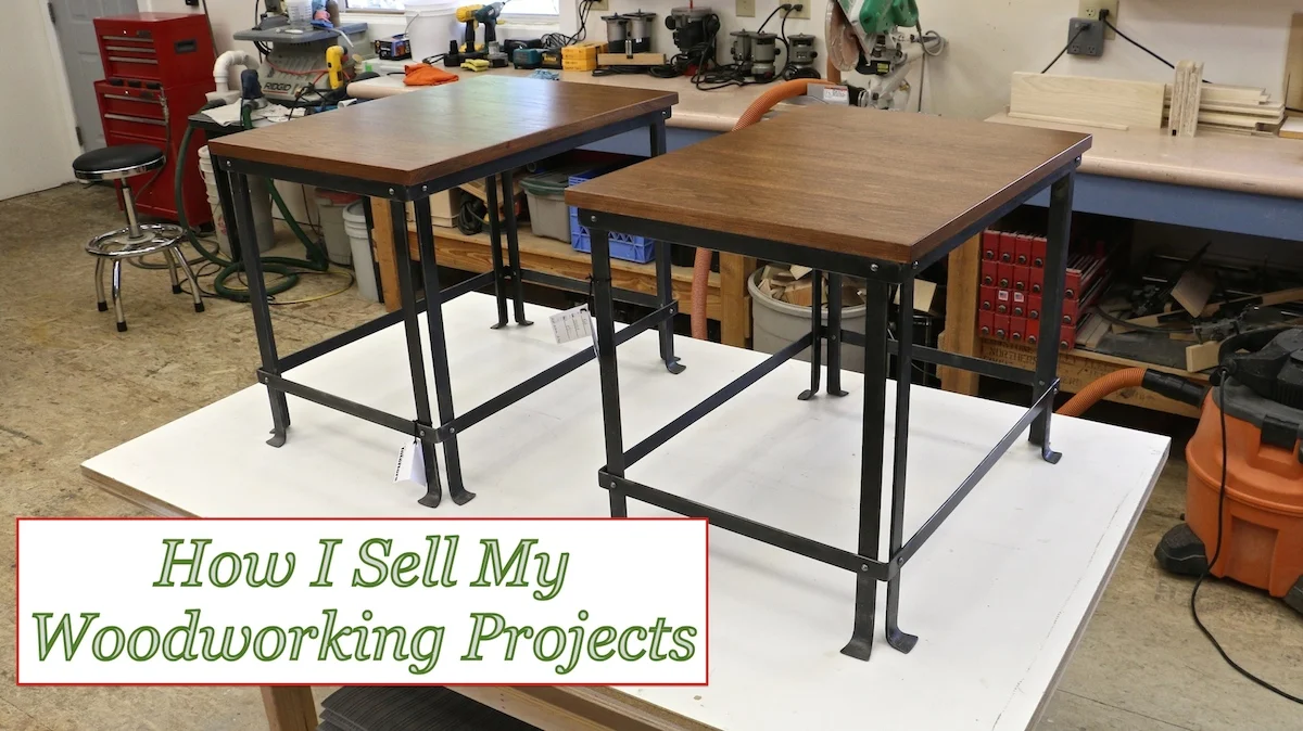 How I Sell My Woodworking Projects — American Craftsman
