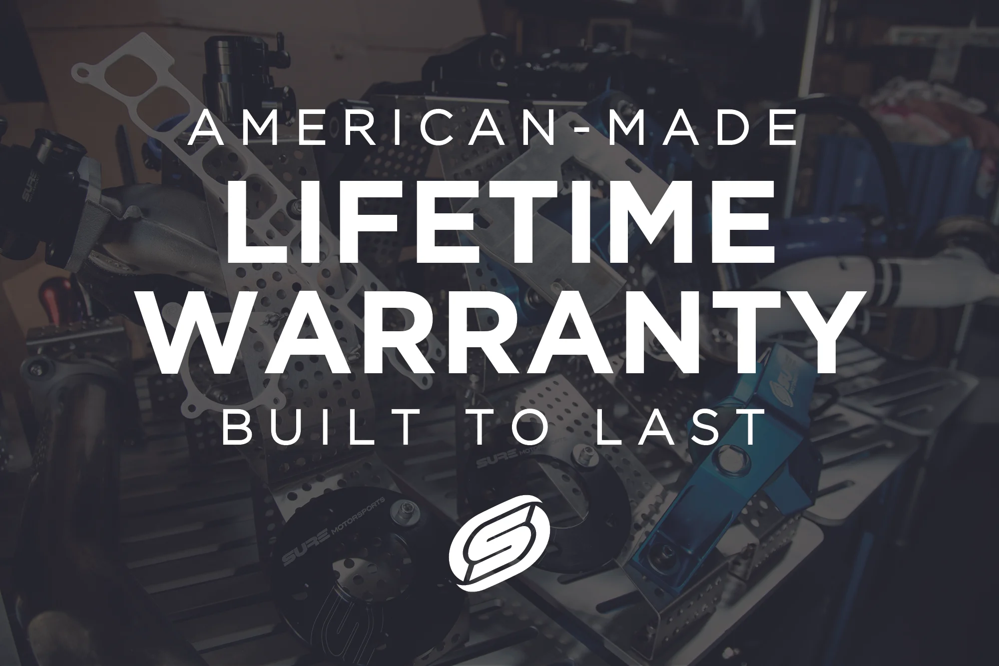 SURE Motorsports Lifetime Warranty We are dedicated to designing products that are built to last a lifetime and enhance your Mazda experience. All of our products, including polyurethane components, are backed by our Lifetime Warranty .