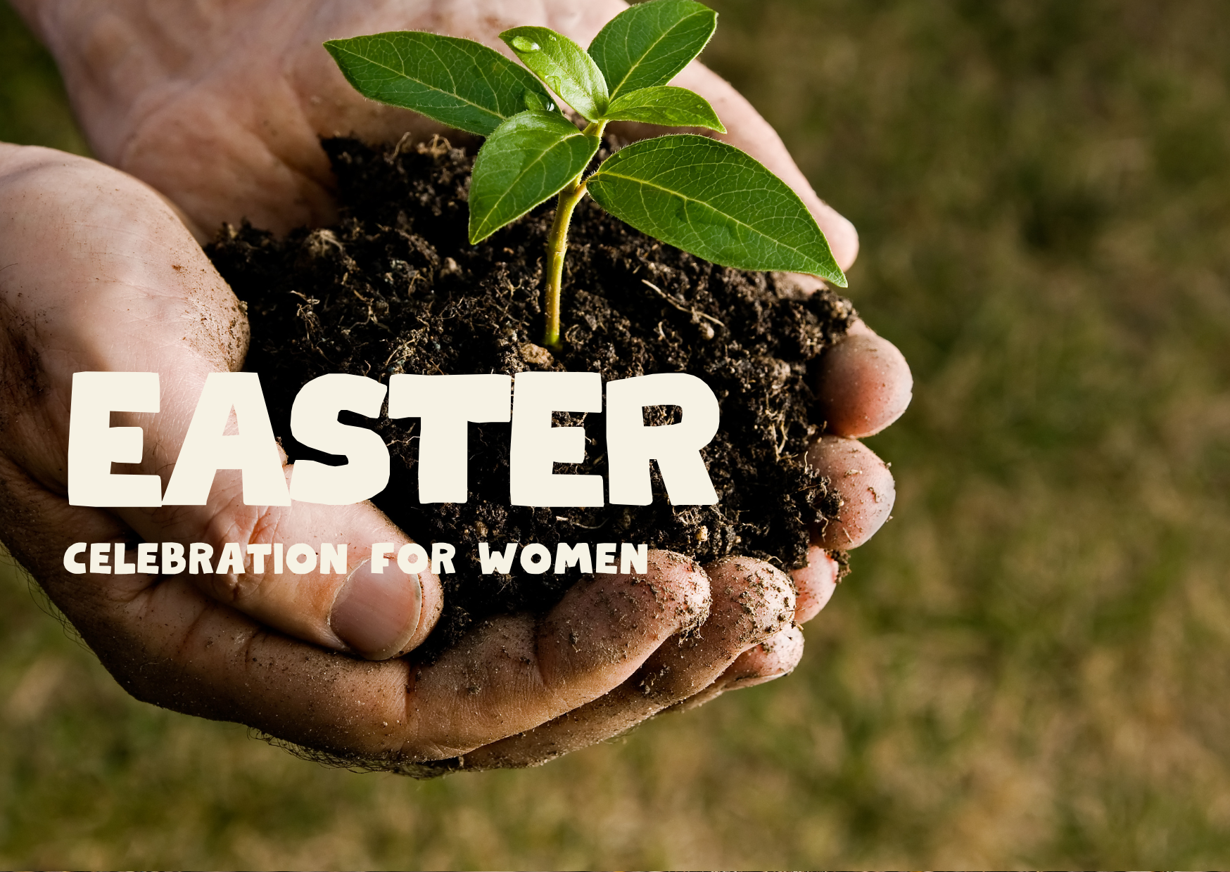 Easter Celebration (for women)