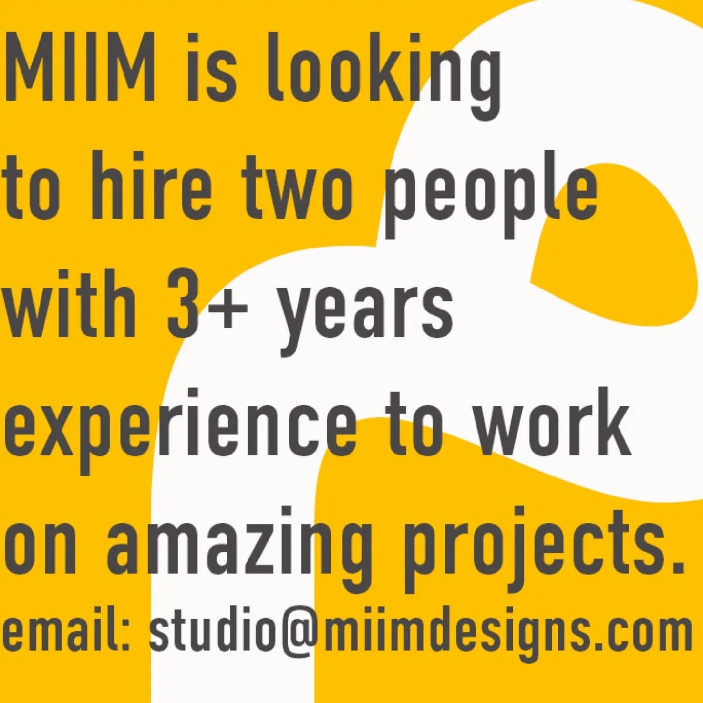 MIIM Designs is seeking talented, creative, and dedicated individuals to join our team. We have part-time and full-time positions available across design, research, and publication.

1. Entry-Level / Junior Designer + Research / Graphic + Publication