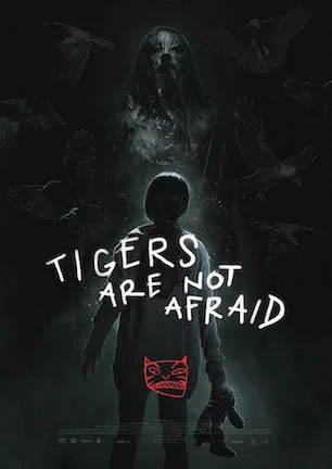 Tigers Are Not Afraid.jpg