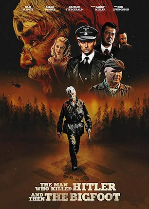 Man Who Killed Hitler and Then The Bigfoot.jpg