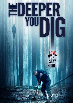 Deeper You Dig.jpg