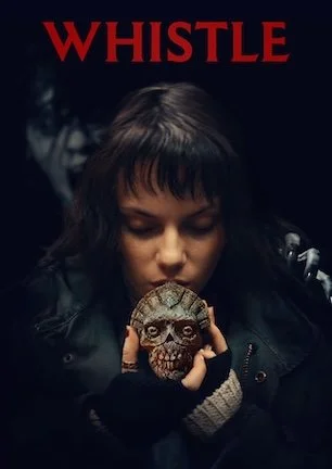 WHISTLE (2025)