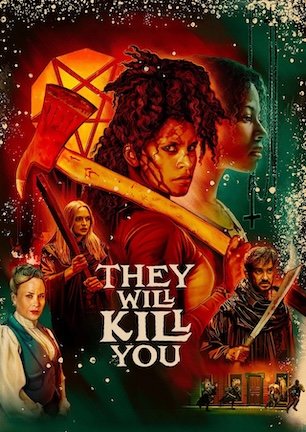 THEY WILL KILL YOU (2026)