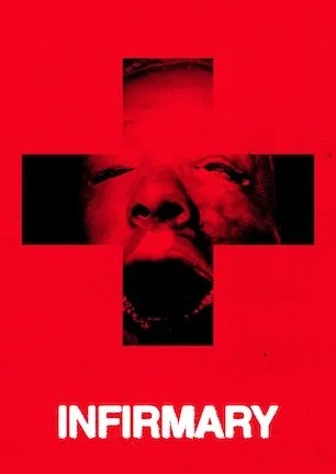 INFIRMARY (2026)