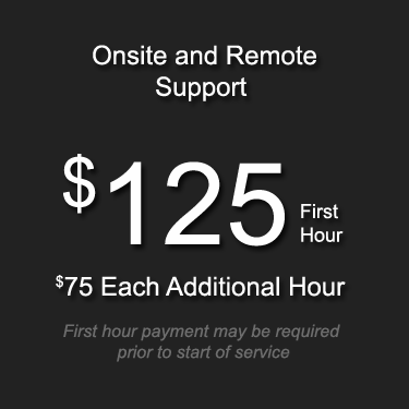 Onsite and Remote Support Hourly