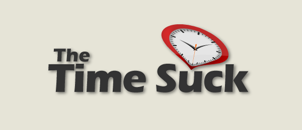 The Time Suck