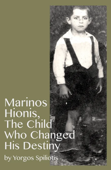 Marinos Hionis, The Child Who Changed His Destiny (E-BOOK)