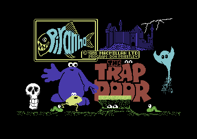 ”The Trapdoor”, Don Priestly/Pirahna, 1986