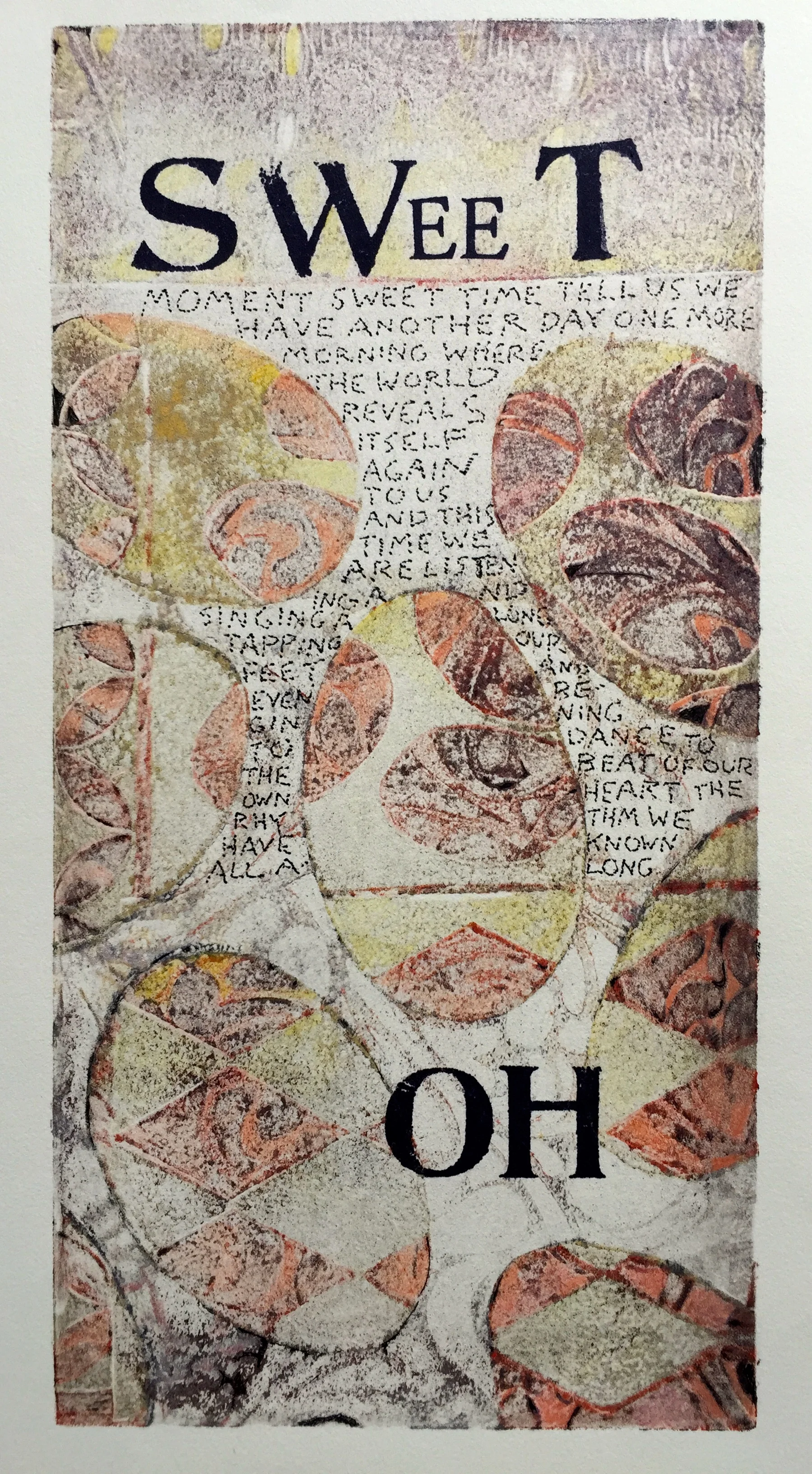 Sweet Oh 6 x 12 inches mixed media image: Susan Webster hand written and stamped text: Stuart Kestenbaum 2015