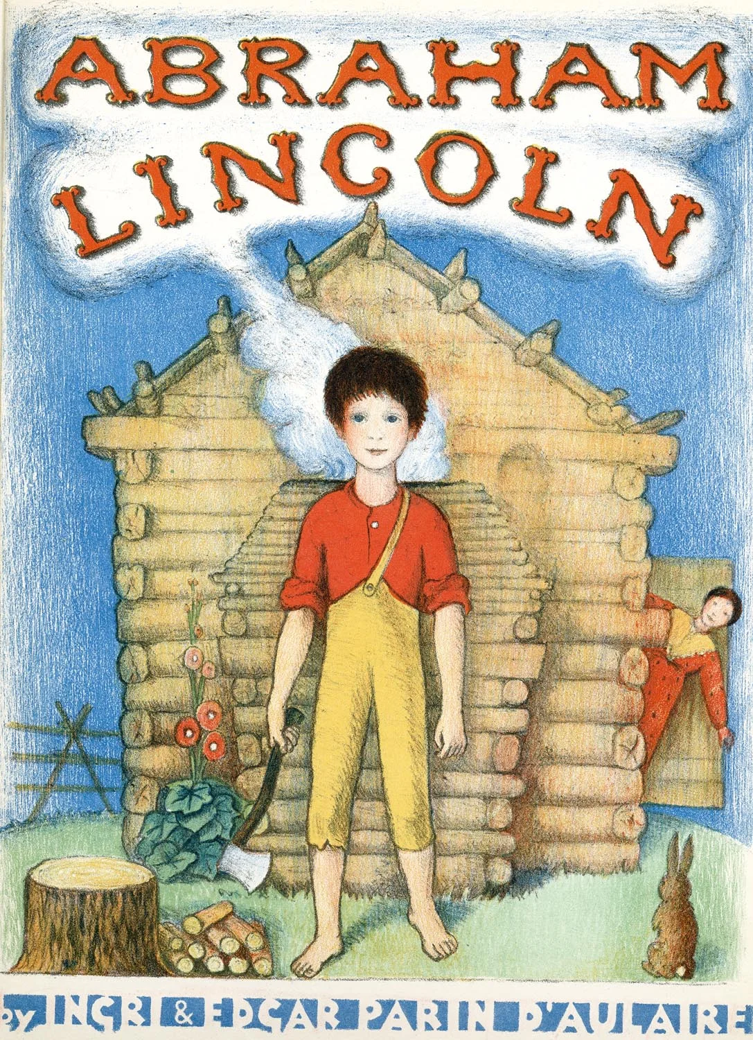 Abraham Lincoln by Ingri & Edgar Parin d'Aulaire. First edition.