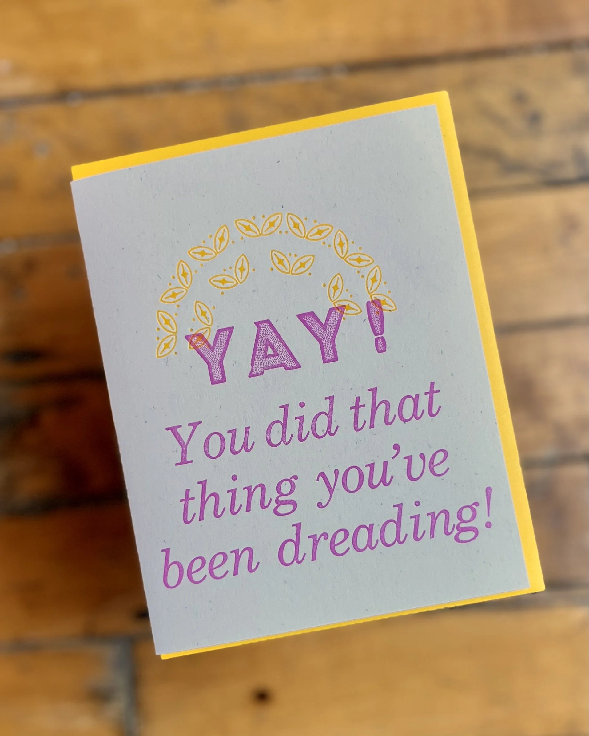 Yay! You did that thing you've been dreading!