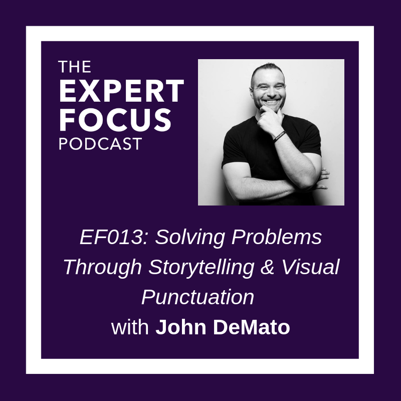 Expert Focus Podcast with Branded Lifestyle Portrait Photographer John DeMato.png