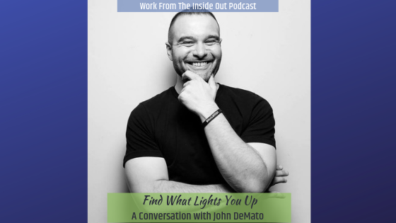 024-Find-What-Lights-You-Up-John-DeMato.png