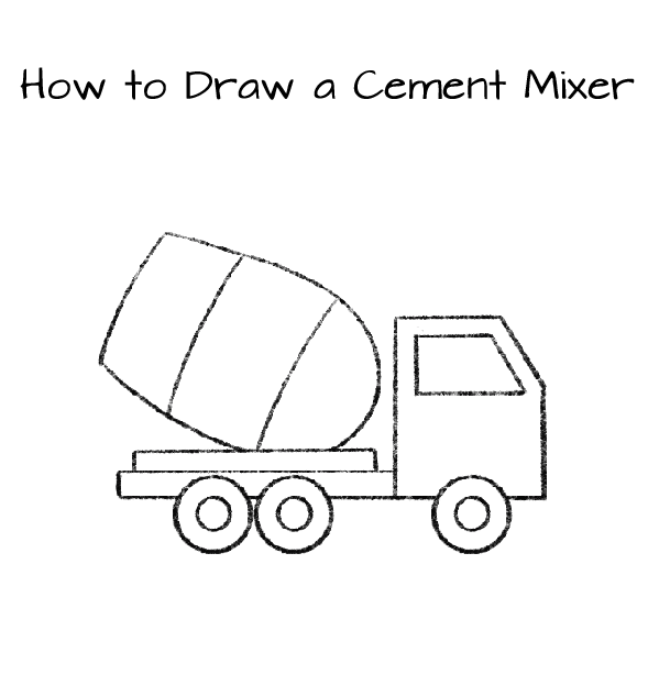 How to Draw a Cement Mixer Click for PDF printable