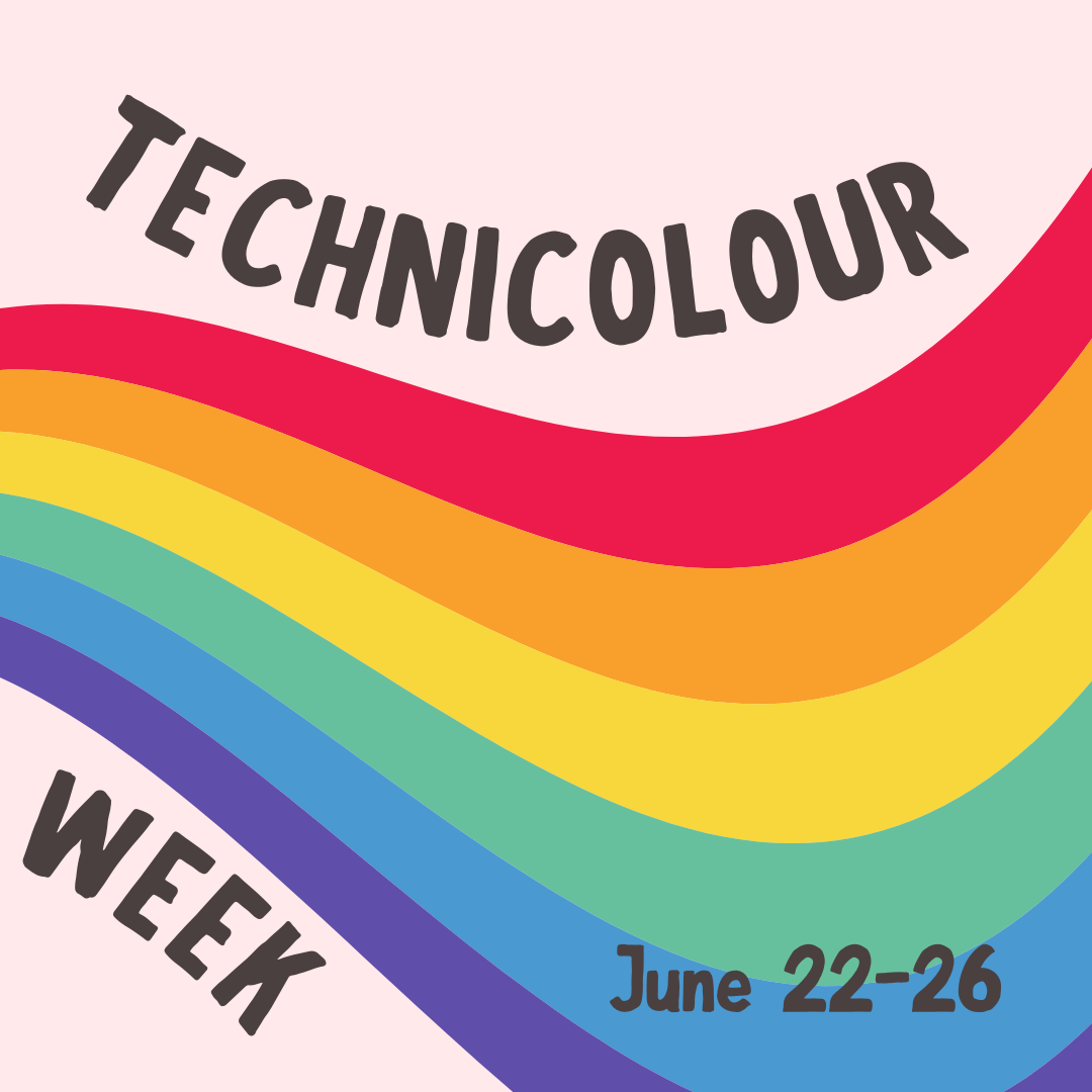 Technicolour Week (1).png