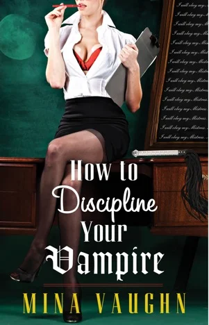 Bio: Mina Vaughn is an international woman of mystery and a shoe whore with a heart of gold. When she's not writing her unique brand of silly smut, she's plundering Sephora for any pin-up girl makeup she can find. Mina's debut novel, an erotic comedy entitled How to Discipline Your Vampire is about a punishment-seeking vampire who meets a quirky Domme with a serious role play fetish, coming out August 19, 2013 from Simon and Schuster's Pocket Star. @minavaughn www.minavaughn.com