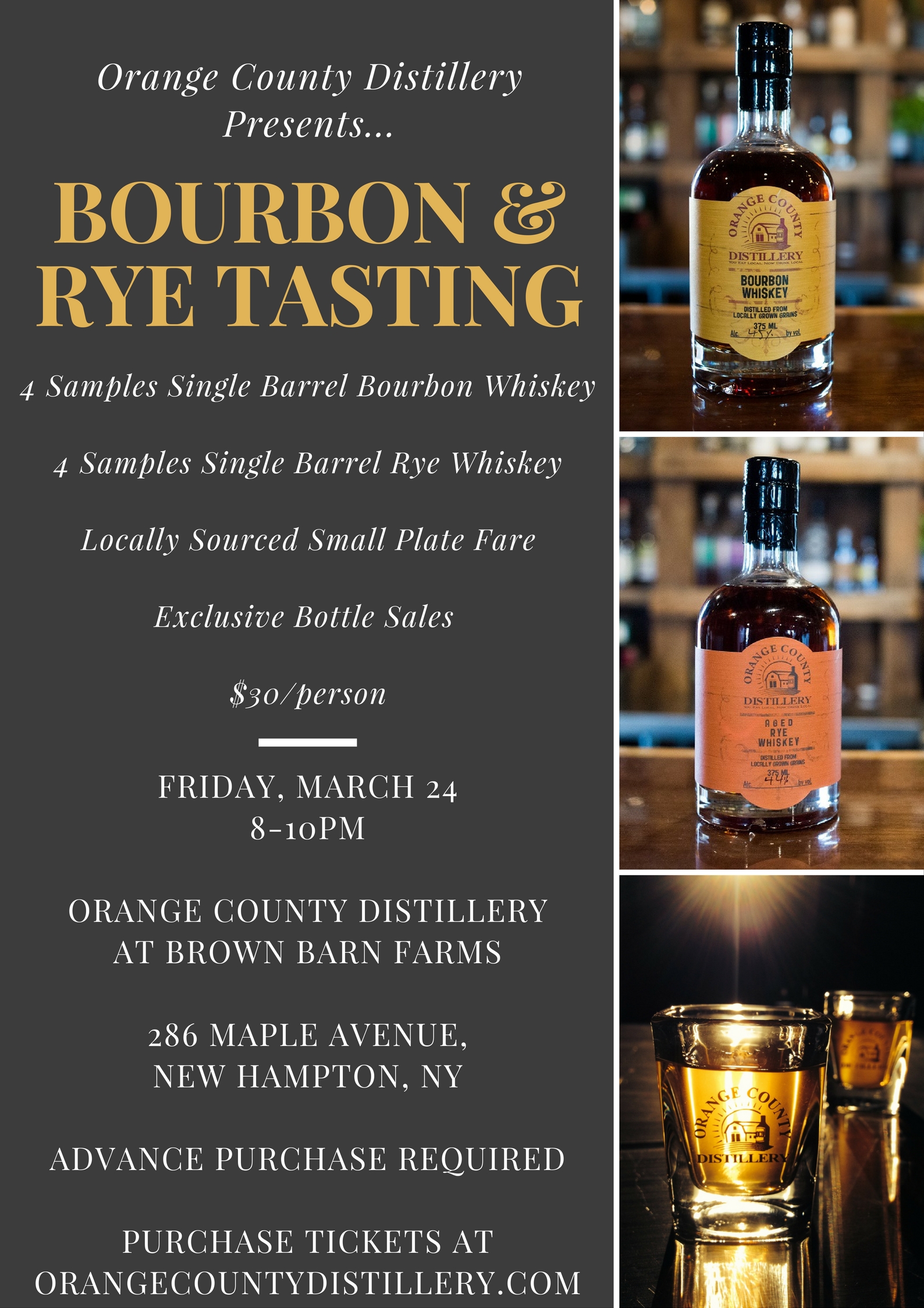 It's back! Our second Bourbon AND Rye tasting! 4 samples of single barrel Bourbon Whiskey; 4 samples of single barrel Rye Whiskey; Local meats, local cheeses and Bourbon fudge; Exclusive bottle sales of ALL Bourbon's & Rye's being offered; $30/person. 286 Maple Avenue, New Hampton, NY 10958 Advance ticket purchase required. PURCHASE TICKETS HERE
