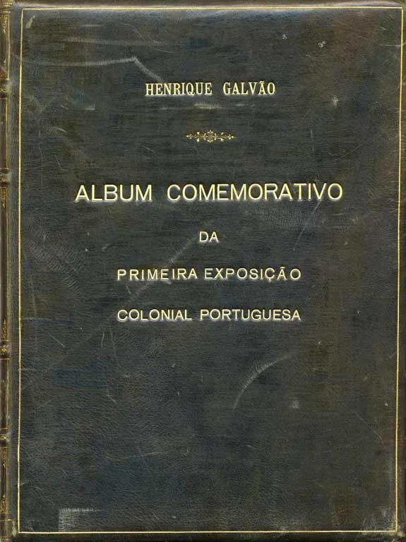 Álbum Comemorativo da Primeira Exposição Colonial Portuguesa, Henrique Calvao, 1934