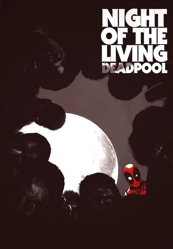 NightOfTheLivingDeadpool_01.jpg
