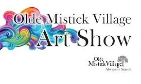 Olde Mistick Village Art Show