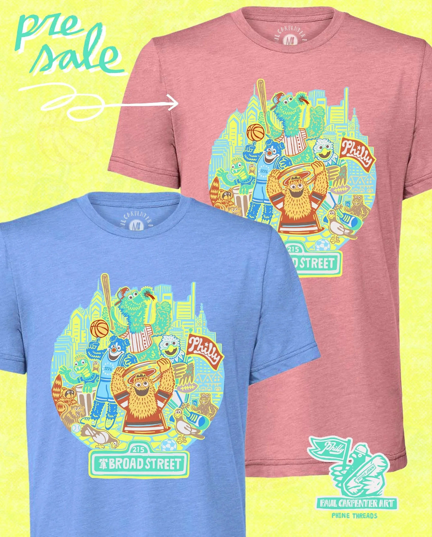 🚨 PRE-SALE IS LIVE 🚨 &mdash; brought to you by the letter P
.
A colorful mashup of hometown characters illustrated with classic Saturday-morning puppet-show energy. Philly&rsquo;s Phinest monsters &mdash; fuzzy, edgy, and slightly misbehaved.
.
PRE