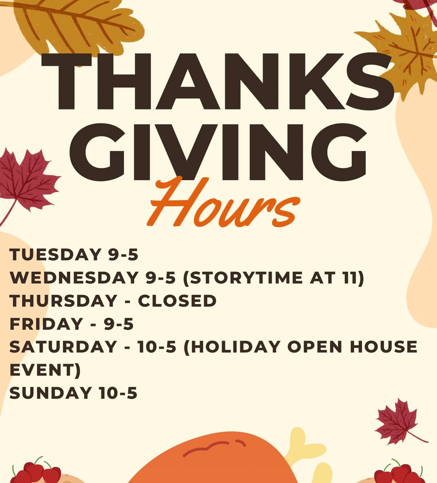🦃 Thanksgiving Week Hours 🦃
Tuesday: 9&ndash;5
Wednesday: 9&ndash;5 (Storytime at 11)
Thursday: Closed
Friday: 9&ndash;5
Saturday: 10&ndash;5 (Holiday Open House Event)
Sunday: 10&ndash;5

✨ We&rsquo;ve got everything you need to make your Thanksgi