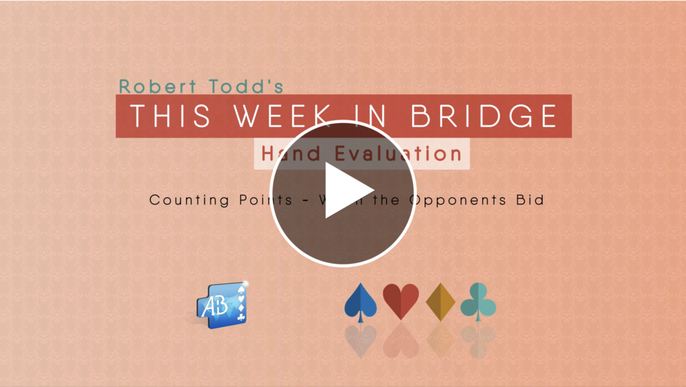 Hand Evaluation: Counting Points - When The Opponents Bid