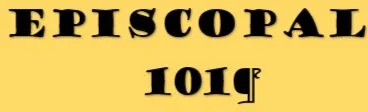 Episcopal 101