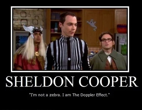 sheldon-cooper-doppler-effect-demotivational-poster.jpg