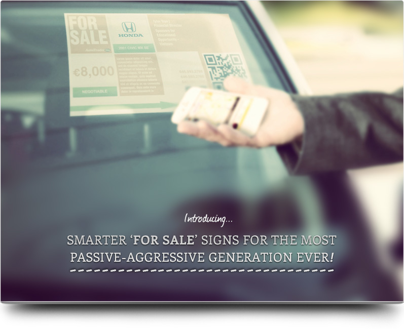 'For Sale' signs. But smarter.