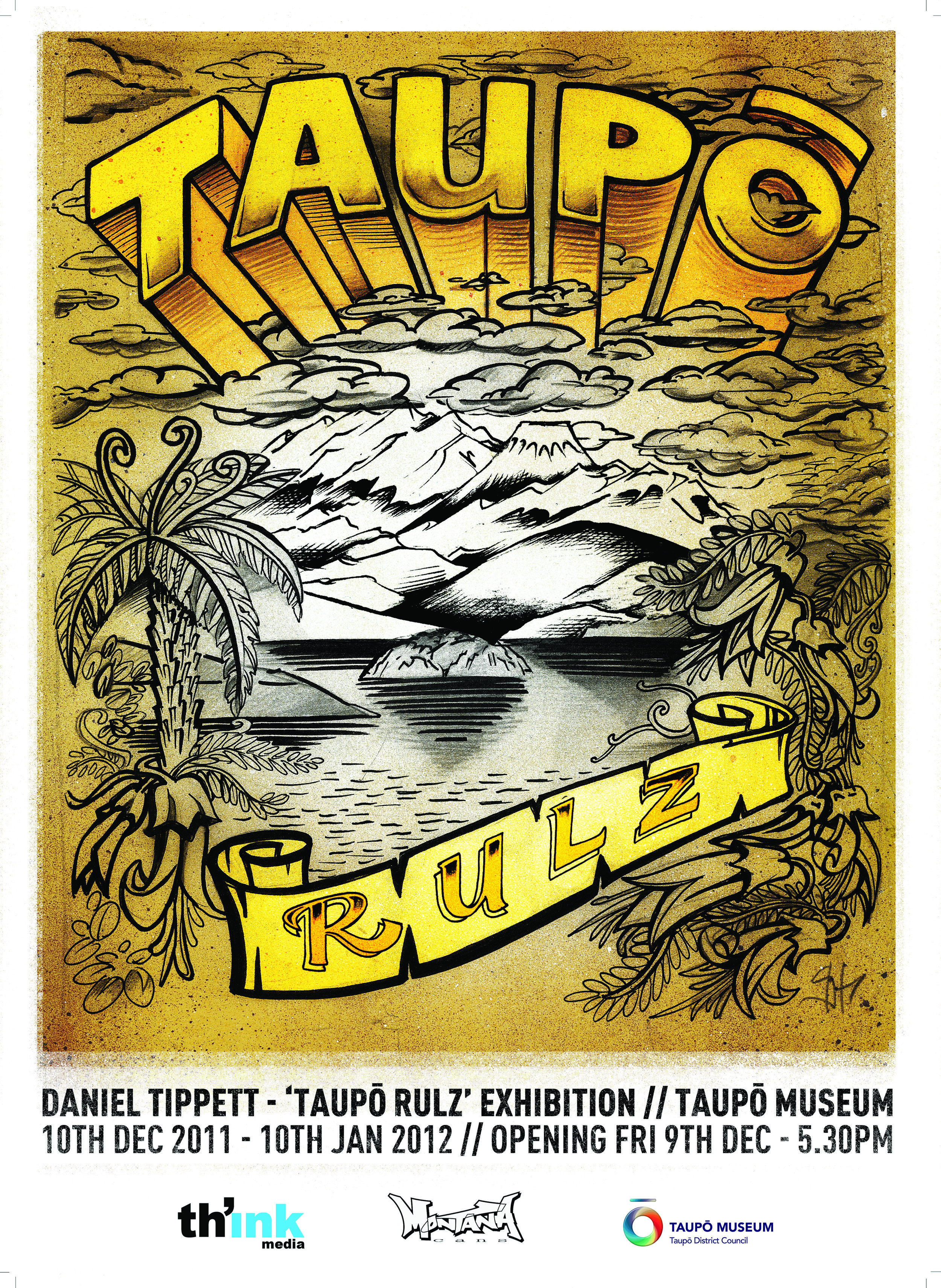 Daniel Tippett >> 'Taupō Rulz' Opening December 9