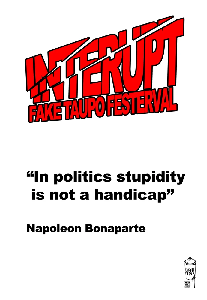 IntErupt >> Fake Taupō Festerval >> more unauthorised posters