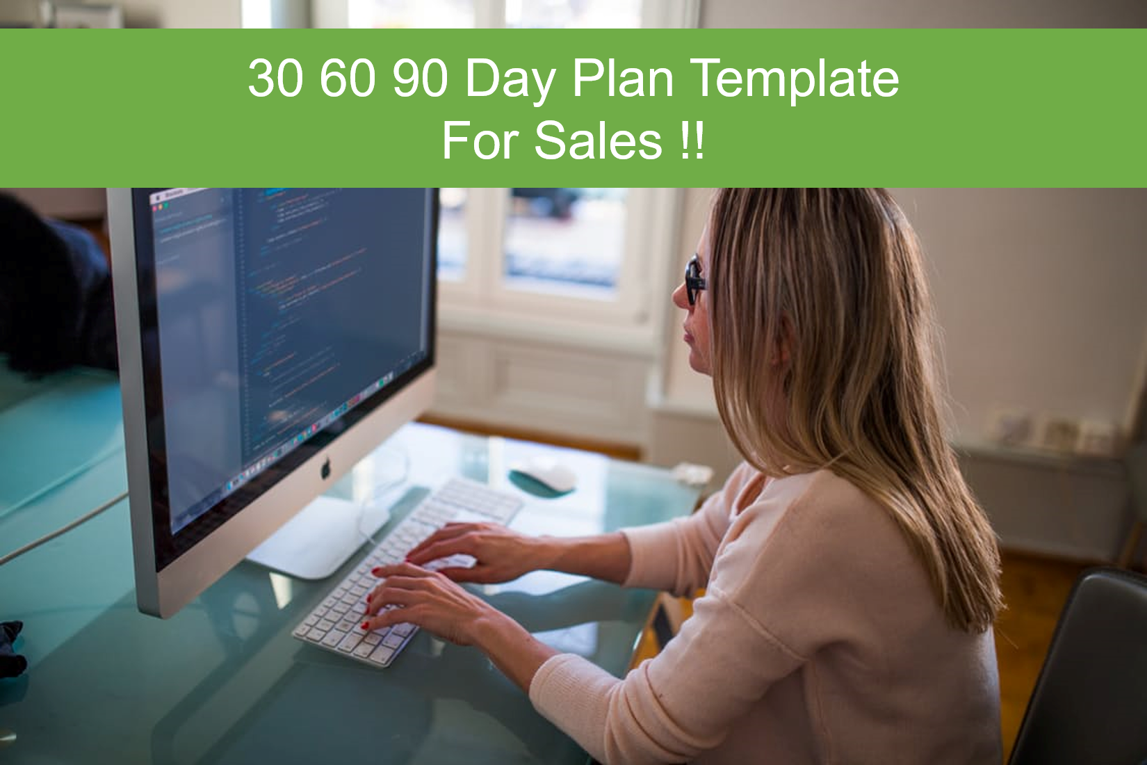 30 60 90 day plan template for sales
