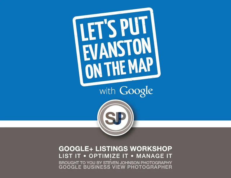 Let's Put our cities on the Map | Crain's Small Business Week Evanston Google Workshop