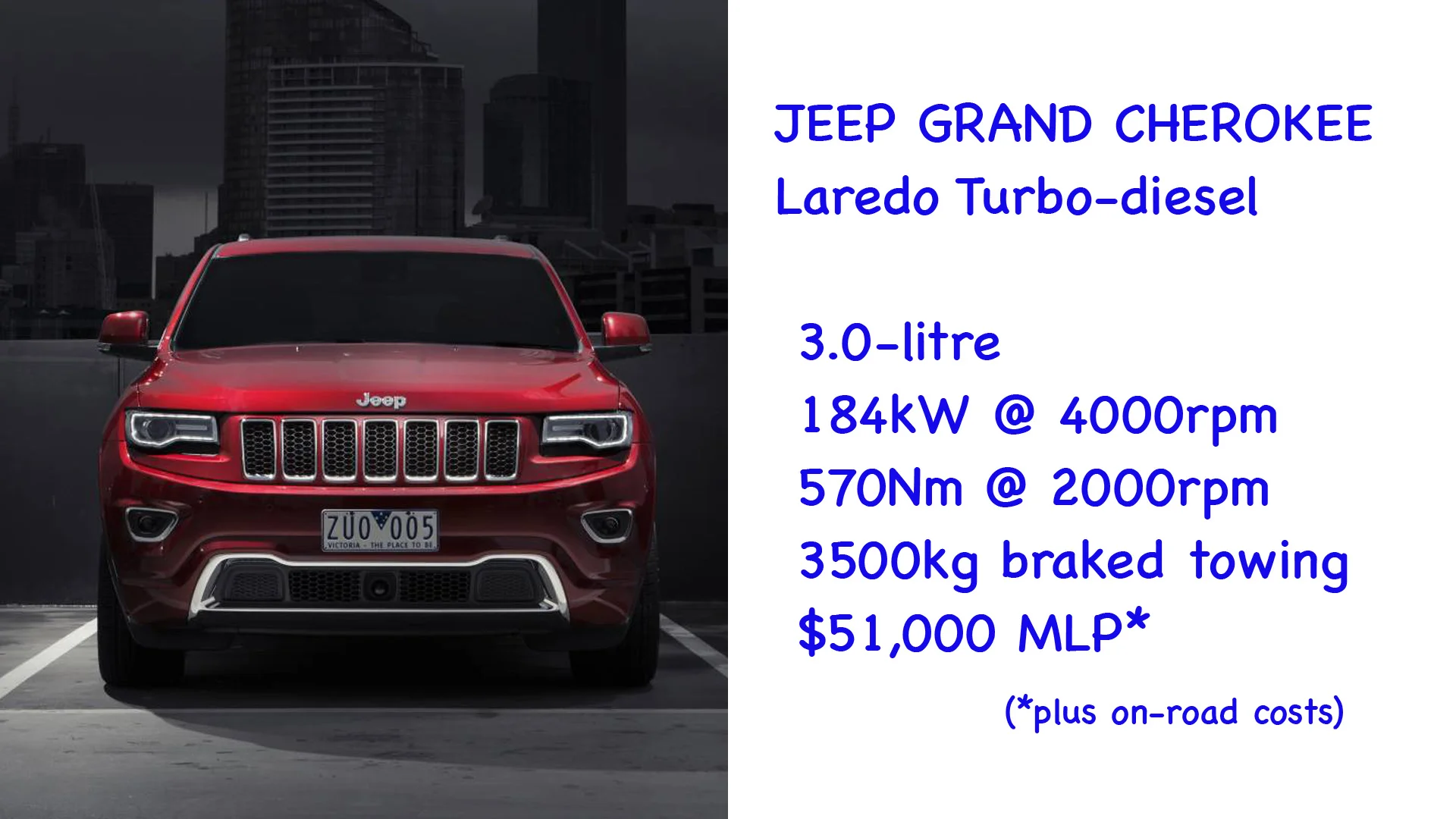 ABOVE: Jeep Grand Cherokee