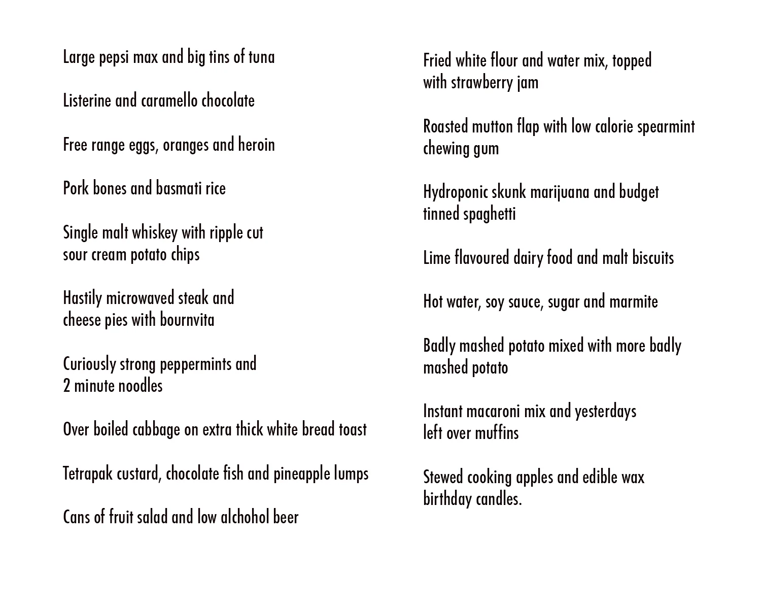 David Merrit CURIOUS DIETS OF THE POOR, DOWN TRODDEN AND THE SO-CALLED MENTALLY ILL