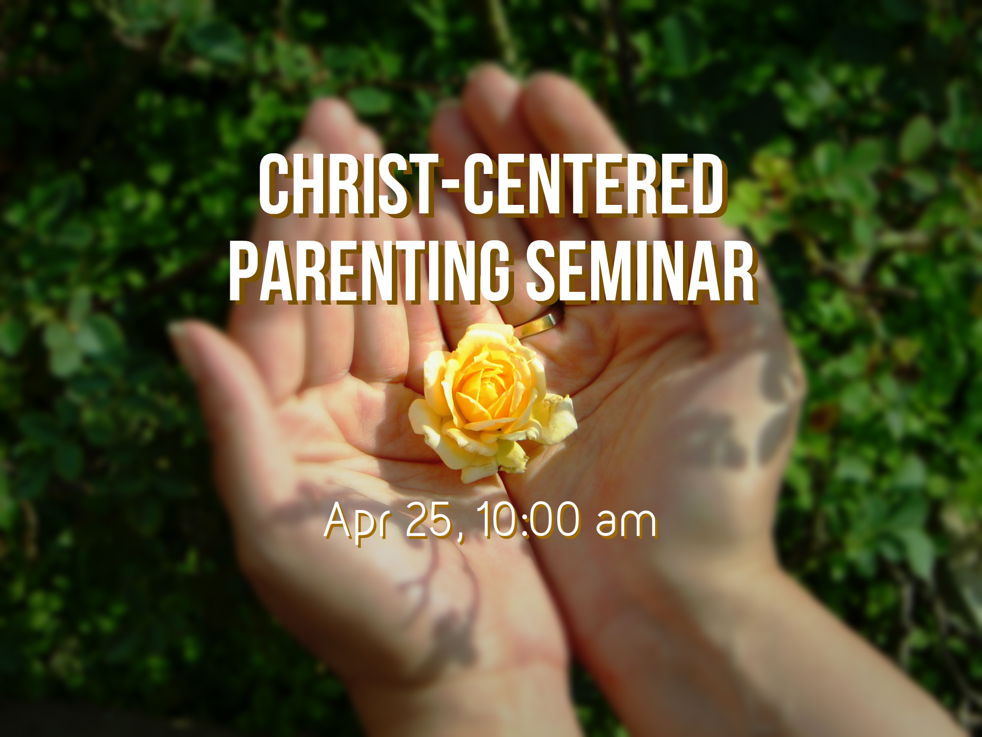 Christ-Centered Parenting Seminar