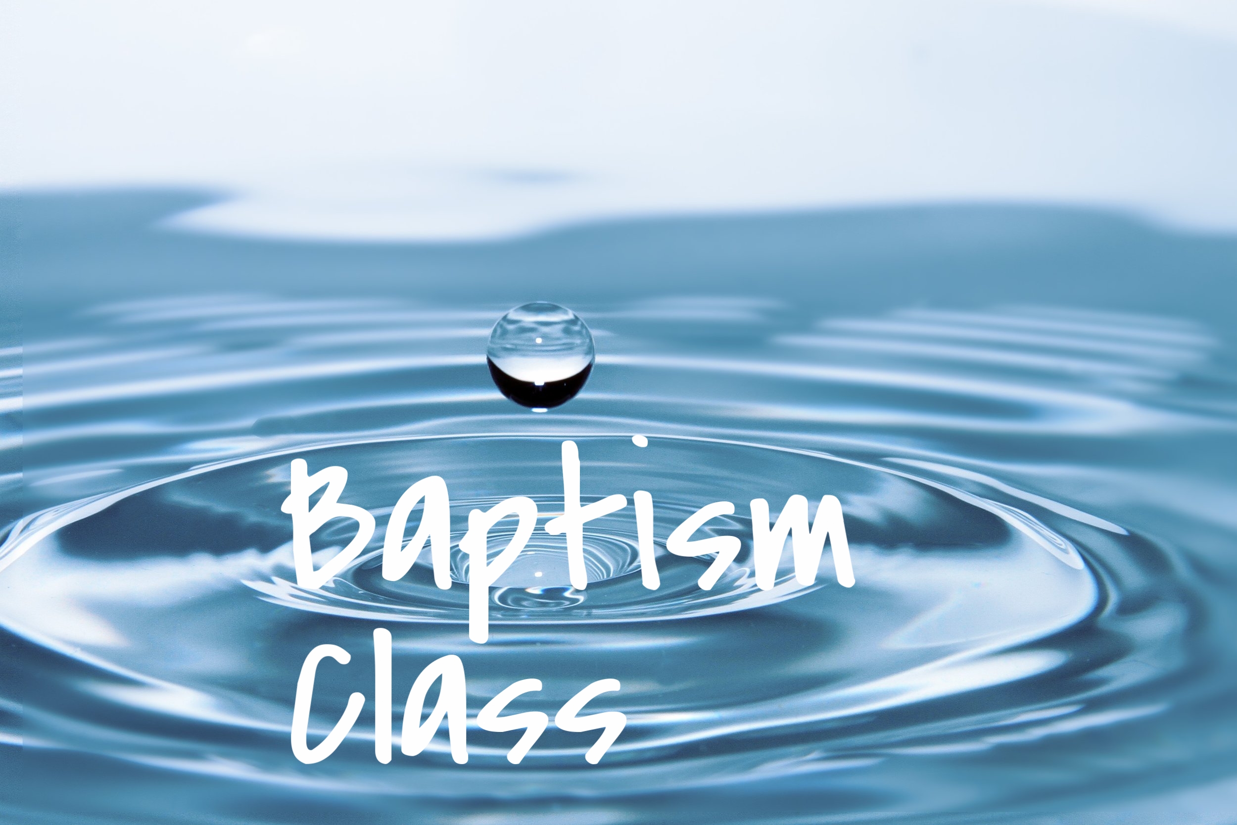 Baptism Class