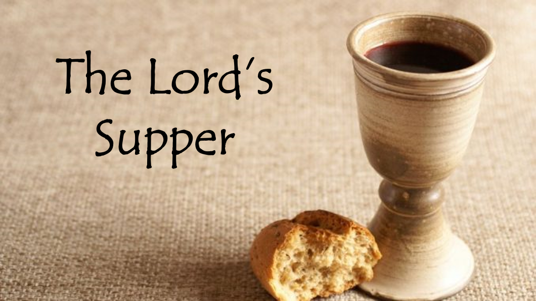 The Lord's Supper — Friendship Presbyterian Church