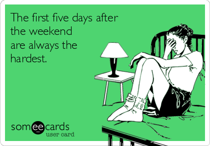 Monday S Meme About The Week Ahead Moriah With An O Monday S Meme About The Week Ahead Moriah With An O