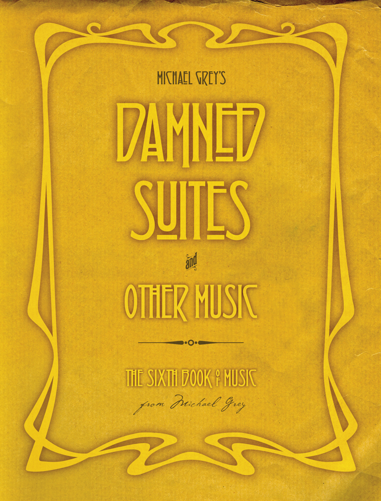 Damned Suites and Other Music