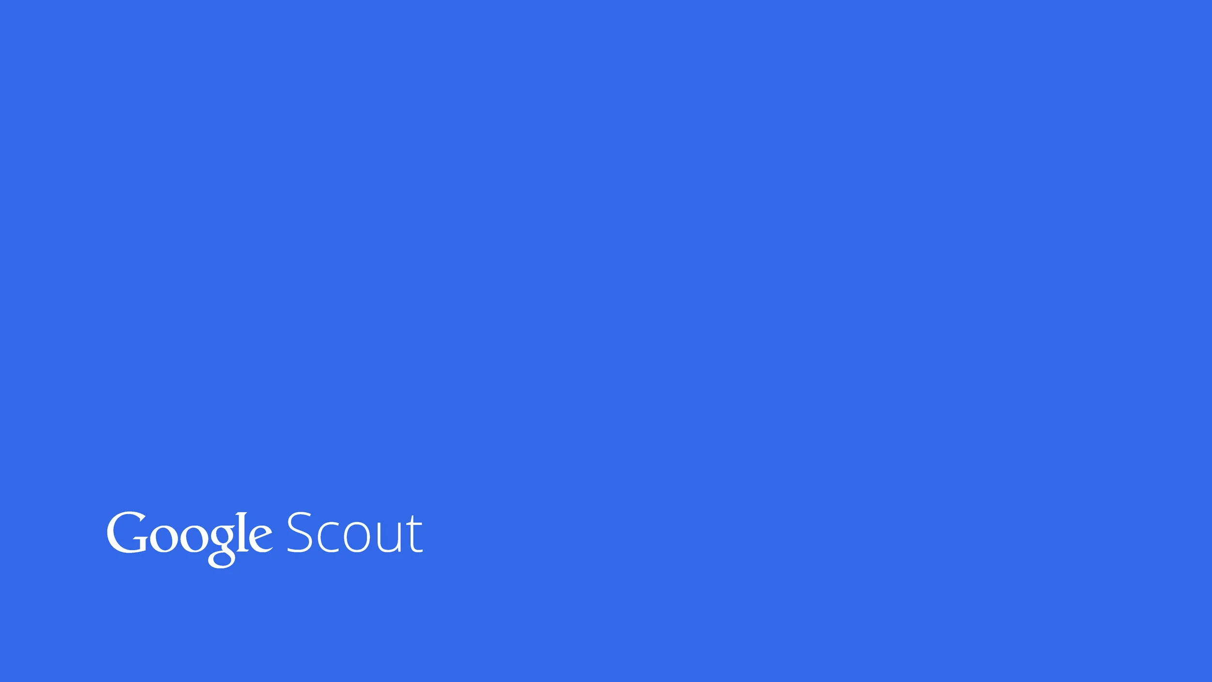 Google Scout